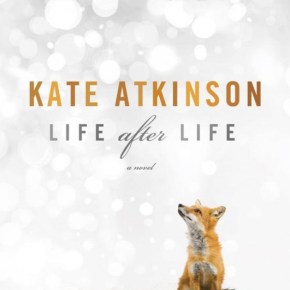 It begins with snow: A Review of Kate Atkinson’s ‘Life After&nbsp;Life’