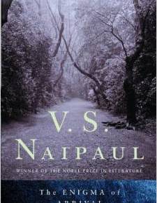 “The Enigma of Arrival”: a review of V.S. Naipaul’s nostaglic sad&nbsp;pastoral