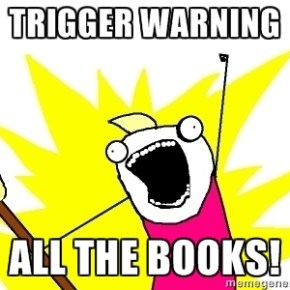 Trigger Warning All the&nbsp;Books