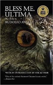 Coming to Chicano Literature From the Outside: a review of “Bless Me,&nbsp;Ultima”